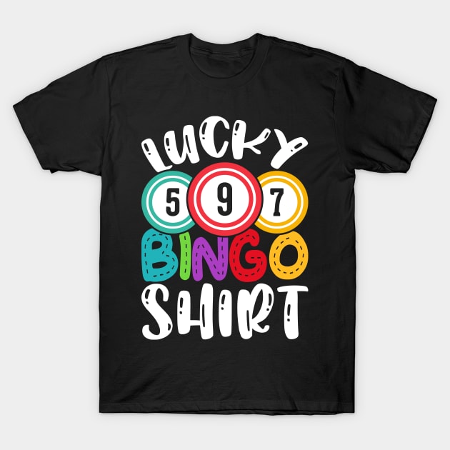 Lucky Bingo Shirt  T shirt For Women T-Shirt by Xamgi